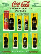Cover art for Coca-Cola Commemorative Bottles: Identification & Value Guide