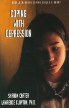 Cover art for Coping With Depression (Hazelden/Rosen Coping Skills Library)