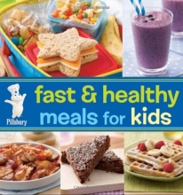 Cover art for Pillsbury Fast & Healthy Meals for Kids (Pillsbury Cooking)
