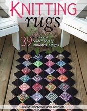 Cover art for Knitting Rugs: 39 Traditional, Contemporary, Innovative Designs