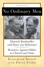 Cover art for No Ordinary Men: Dietrich Bonhoeffer and Hans von Dohnanyi, Resisters Against Hitler in Church and State (New York Review Books Collections)