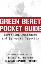 Cover art for Green Beret Pocket Guide to Terrorism Awareness and Personal Security