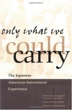Cover art for Only What We Could Carry: The Japanese American Internment Experience