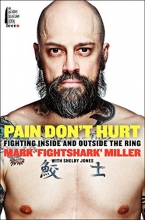 Cover art for Pain Don't Hurt: Fighting Inside and Outside the Ring