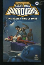 Cover art for The Master Mind of Mars: (#6) (Martian Tales of Edgar Rice Burroughs, No 6)