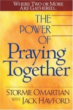 Cover art for The Power of Praying Together: Where Two or More Are Gathered...