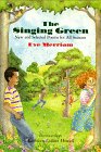 Cover art for The Singing Green: New and Selected Poems for All Seasons
