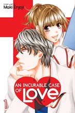 Cover art for An Incurable Case of Love, Vol. 1 (1)