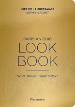 Cover art for Parisian Chic Look Book: What Should I Wear Today?