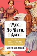 Cover art for Meg, Jo, Beth, Amy: The Story of Little Women and Why It Still Matters