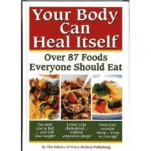 Cover art for Your Body can Heal Itself, over 87 Foods Everyone Should Eat