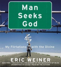 Cover art for Man Seeks God: My Flirtations with the Divine
