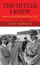 Cover art for The Hitler I Knew: Memoirs of the Third Reich's Press Chief