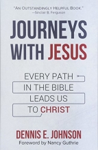 Cover art for Journeys with Jesus: Every Path in the Bible Leads Us to Christ