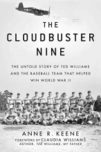 Cover art for The Cloudbuster Nine: The Untold Story of Ted Williams and the Baseball Team That Helped Win World War II