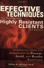 Cover art for Effective Techniques for Dealing with Highly Resistant Clients