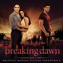 Cover art for The Twilight Saga: Breaking Dawn - Part 1 Original Motion Picture Soundtrack