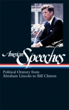 Cover art for American Speeches: Political Oratory from Abraham Lincoln to Bill Clinton (Library of America)