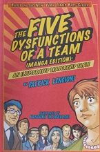 Cover art for The Five Dysfunctions of a Team, Manga Edition: An Illustrated Leadership Fable