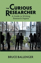 Cover art for The Curious Researcher: A Guide to Writing Research Papers (8th Edition)
