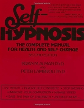 Cover art for Self-Hypnosis: The Complete Manual for Health and Self-Change