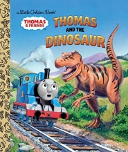 Cover art for Thomas and the Dinosaur (Thomas & Friends) (Little Golden Book)