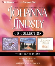 Cover art for Johanna Lindsey CD Collection: Heart of a Warrior, The Pursuit, Marriage Most Scandalous