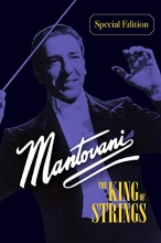 Cover art for Mantovani - The King Of Strings: Special Edition