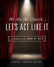 Cover art for We Are the Church . . . Let's Act Like It: A Study on the Book of Acts