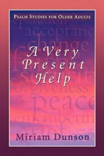 Cover art for A Very Present Help: Psalm Studies for Older Adults