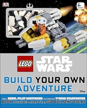 Cover art for LEGO Star Wars Build Your Own Adventure - Book with More Than 50 Building Ideas + Rebel Pilot Mini figure and Y-Wing Starfighter