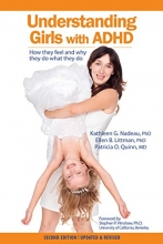 Cover art for Understanding Girls with ADHD, Updated and Revised: How They Feel and Why They Do What They Do