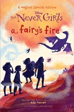 Cover art for A Fairy's Fire (Disney: The Never Girls)