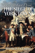 Cover art for Beat the Last Drum: The Siege of Yorktown