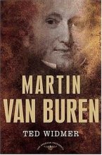 Cover art for Martin Van Buren: The American Presidents Series: The 8th President, 1837-1841 (American Presidents (Times))