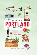 Cover art for Little Local Portland Cookbook