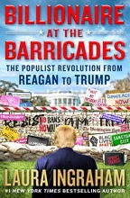 Cover art for Billionaire at the Barricades: The Populist Revolution from Reagan to Trump