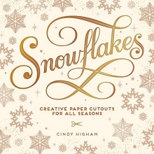 Cover art for Snowflakes: Creative Paper Cutouts for All Seasons