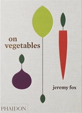 Cover art for On Vegetables: Modern Recipes for the Home Kitchen
