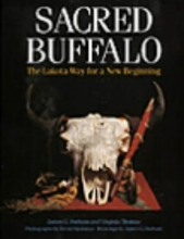 Cover art for Sacred Buffalo: The Lakota Way For A New Beginning