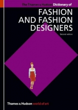 Cover art for The Thames & Hudson Dictionary of Fashion and Fashion Designers (Second Edition)  (World of Art)