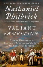 Cover art for Valiant Ambition: George Washington, Benedict Arnold, and the Fate of the American Revolution (The American Revolution Series) Book Cover May Vary
