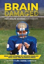 Cover art for Brain Damaged: Two-Minute Warning for Parents