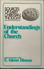Cover art for Understandings of the church (Sources of early Christian thought)