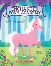 Cover art for All That Glitters (Enchanted Pony Academy #1)