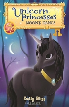 Cover art for Unicorn Princesses 6: Moon's Dance