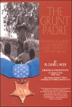 Cover art for The Grunt Padre: Father Vincent Robert Capodanno, Vietnam, 1966-1967