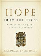 Cover art for Hope from the Cross: Reflections on Jesus' Seven Last Words