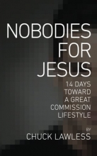 Cover art for Nobodies for Jesus: 14 Days Toward a Great Commission Lifestyle