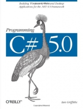Cover art for Programming C# 5.0: Building Windows 8, Web, and Desktop Applications for the .NET 4.5 Framework